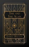 Hilton, J: Time and Time Again - James Hilton - 9798330397624