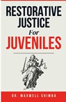 Restorative Justice for Juveniles - Shimba - 9798330559022