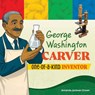 George Washington Carver - Amanda Jackson Green - 9798330929924
