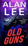 Old Guns - Alan Lee - 9798332262791
