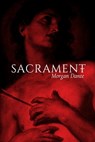 Sacrament: An M/M/M Vampire Dark Romance - Morgan Dante - 9798333630773