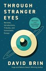 Through Stranger Eyes - David Brin - 9798337205830