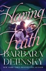 Having Faith - Barbara Delinsky - 9798337206936