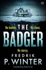 The Badger - Fredrik P. Winter - 9798337208329