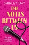 The Notes Between Us - Shirley Day - 9798337208367