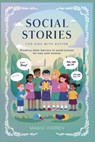 Social stories for kids with autism: Breaking Down barriers to social success for kids with autism - Maxine Warren - 9798339612681
