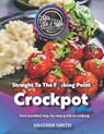 Stir That Shit Up - Crockpot Edition - Heather Smith - 9798340590138