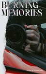 Burning Memories: A Visual Story of Loss - William Yang - 9798347474257