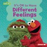 It's Ok to Have Different Feelings - Patricia J. Murphy - 9798348027391
