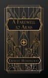 Hemingway, E: Farewell to Arms - Ernest Hemingway - 9798348337155