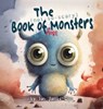 The (not-so-scary) Book of MORE Monsters - Ian James Dye - 9798349312366