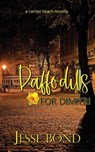 Daffodils For Dimitri - Jesse Bond - 9798349472930