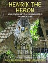 Henrik the Heron - Paul Harding - 9798349583278
