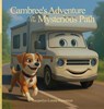 Cambree's Adventure on the Mysterious Path - Jacquelyn Loreta-Rinearson - 9798349676451