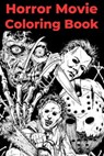 Horror Movie Coloring Book - COLORING BOOKS,  Books - 9798357244079