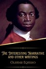 The Interesting Narrative and other writings (Illustrated) - EQUIANO,  Olaudah - 9798362277154