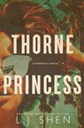 Thorne Princess - L. J. Shen - 9798376184691