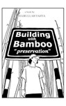 Building with Bamboo: "Preservation" - Muhammad Hairulah Yahya - 9798377916826