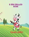 A Cow called Bess - Sandra Hicks - 9798378876860