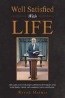 Well Satisfied With Life - Wayne Mathis - 9798385075157
