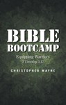 Bible Bootcamp - Christopher Wayne - 9798385078196