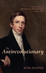 The Antirevolutionary - Roel Kuiper - 9798385224579