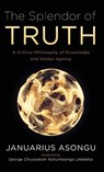 The Splendor of Truth - Januarius Asongu - 9798385270484