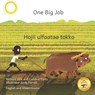 One Big Job: An Ethiopian Teret in Afaan Oromo and English - Caroline Kurtz - 9798389891821