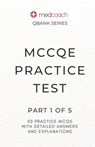 MCCQE Practice Test: Part 1 of 5 - Medcoach Inc - 9798393600785