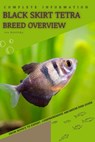 Black Skirt Tetra: From Novice to Expert. Comprehensive Aquarium Fish Guide - Iva Novitsky - 9798397117968