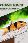 Clown Loach: From Novice to Expert. Comprehensive Aquarium Fish Guide - Iva Novitsky - 9798397595605