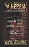 Into Painfreak: A Journey of Decadence and Debauchery - David G. Barnett - 9798397750905