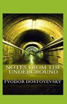 Notes from the Underground Annotated - DOSTOYEVSKY,  Fyodor - 9798417230257