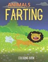 Farting Animals Coloring Book - SCHUERMANS,  Michiel - 9798417626210