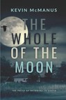 The Whole of the Moon - MCMANUS,  Kevin - 9798421402602
