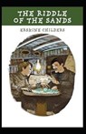 The Riddle of the Sands Illustrated - CHILDERS,  Erskine - 9798423934200