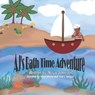 AJ's Bath Time Adventure - JOHNSON,  Naya A - 9798446551491