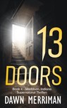 Thirteen Doors - Dawn Merriman - 9798448369193