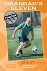 Grandad's Eleven - Jeremy Taylor - 9798451348376