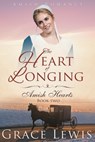 The Heart of Longing (Large Print Edition) - Grace Lewis - 9798454464585
