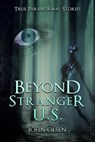 Beyond Stranger U.S - OLSEN,  Annie ; Kelly, Dennis - 9798458862851