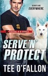 Serve 'N' Protect - O'FALLON,  Tee - 9798479220463
