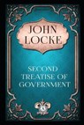 Second Treatises of Government - LOCKE,  John - 9798485866150