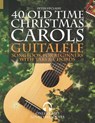 40 Old Time Christmas Carols - Guitalele Songbook for Beginners with Tabs and Chords - UPCLAIRE,  Peter - 9798496456609