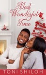 Most Wonderful Time - Toni Shiloh - 9798496954969