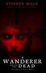 A Wanderer Among the Dead - MILLS,  Stephen - 9798499005361