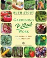 Gardening Without Work - STOUT,  Ruth - 9798500517111