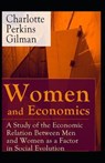 Women and Economics - GILMAN,  Charlotte Perkins - 9798514515271