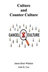 Culture and Counter Culture - WHISKER,  James Biser - 9798517515940