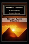 Wonderful Ethiopians of the Ancient Cushite Empire by Drusilla Dunjee Houston illustrated edition - Drusilla Dunjee Houston - 9798518991514